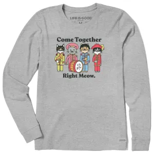 Women's Come Together Right Meow Long Sleeve Crusher Tee