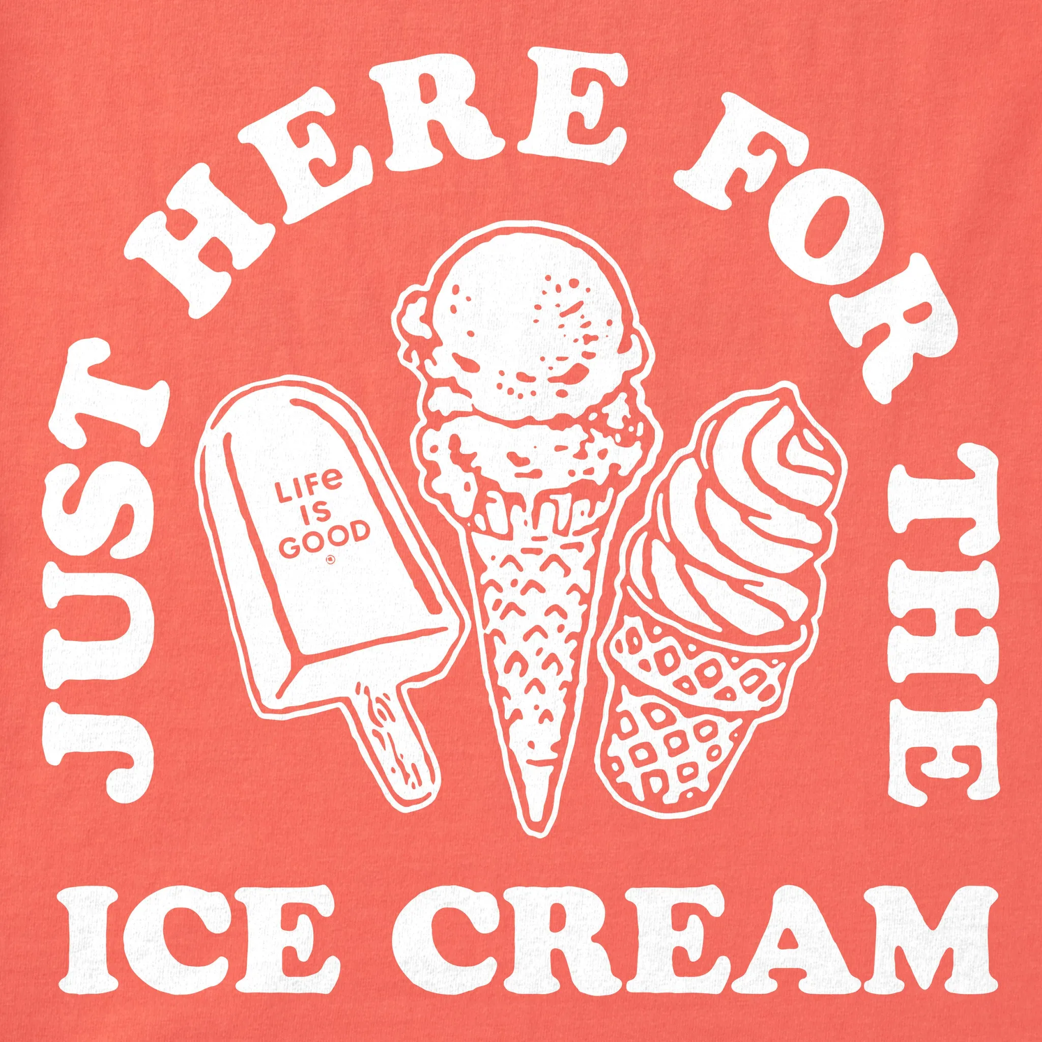 Women's Here for the Ice Cream Short Sleeve Crusher Tee