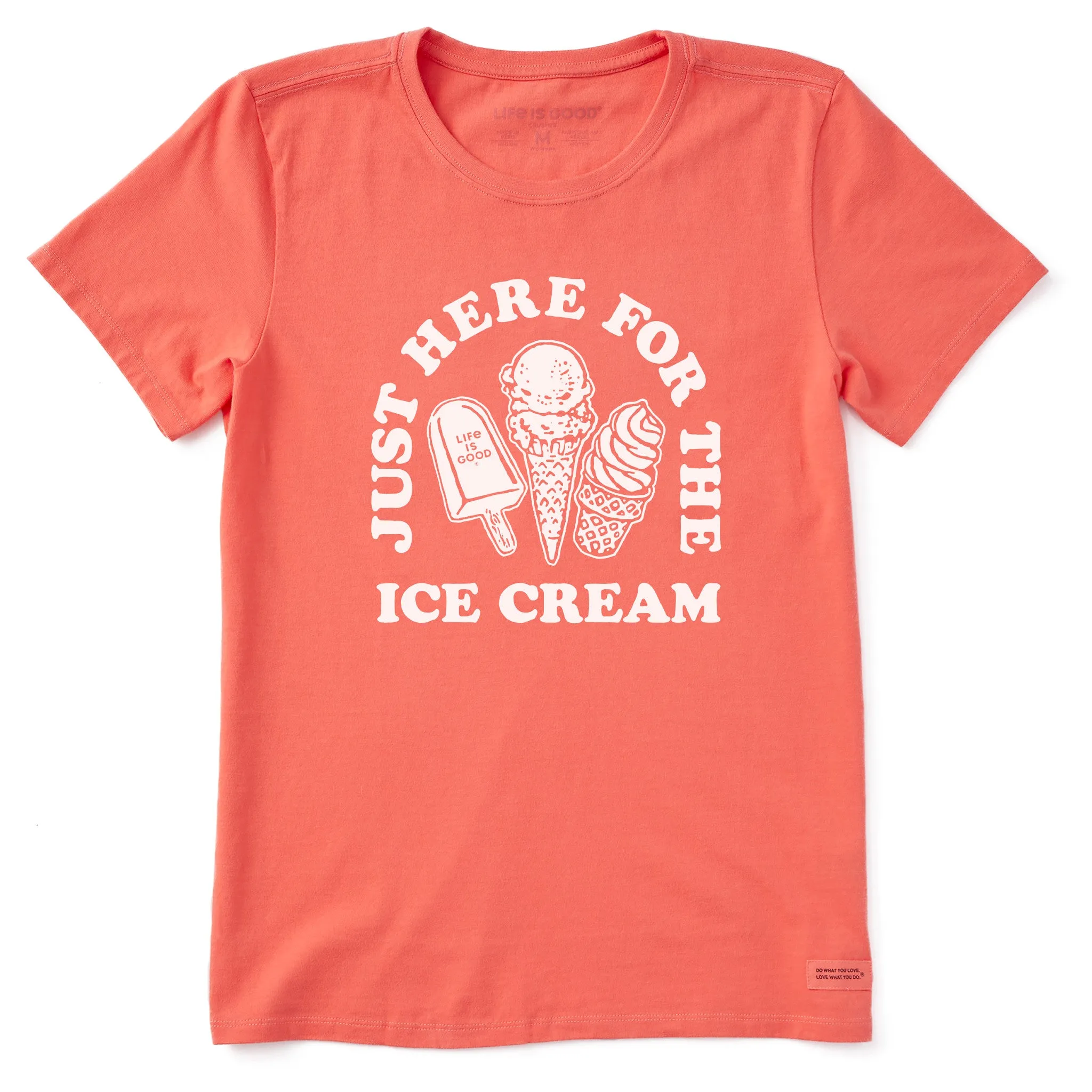 Women's Here for the Ice Cream Short Sleeve Crusher Tee
