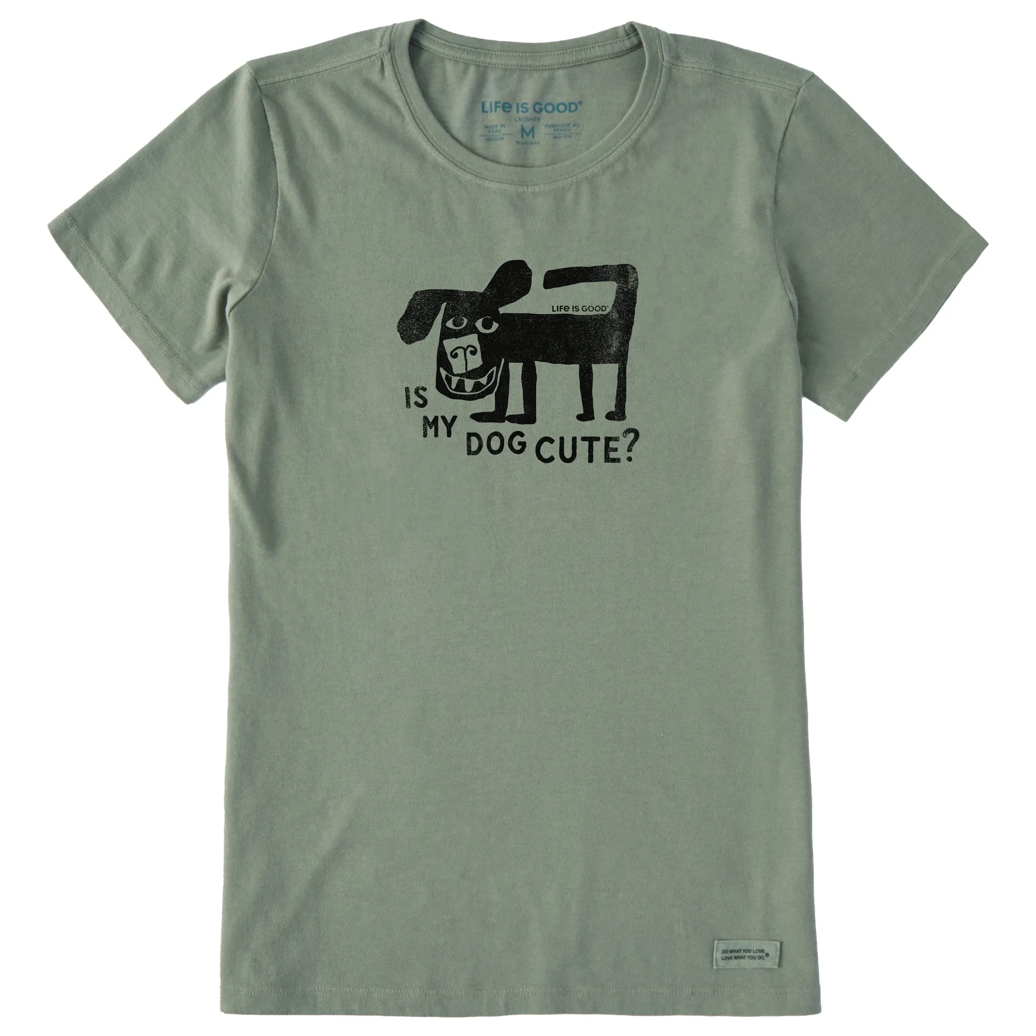 Women's Is My Dog Cute? Short Sleeve Crusher Tee